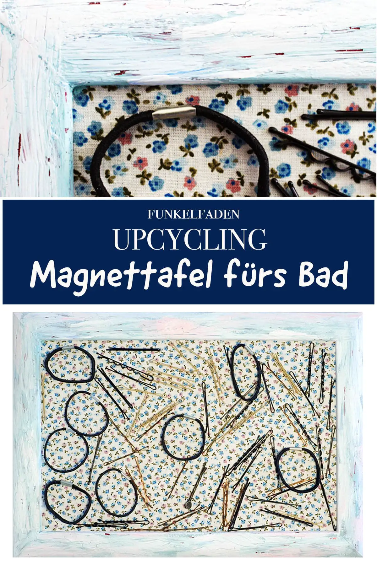 Upcycling Magnettafel ins Bad