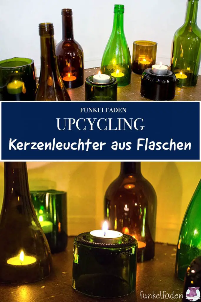 Upcycling Anleitung - Kerzenständer aus Glasflaschen selbermachen DIY