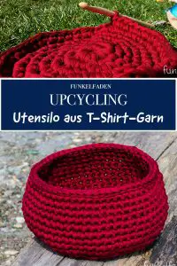 Upcycling - Utensilo aus T-Shirt-Garn