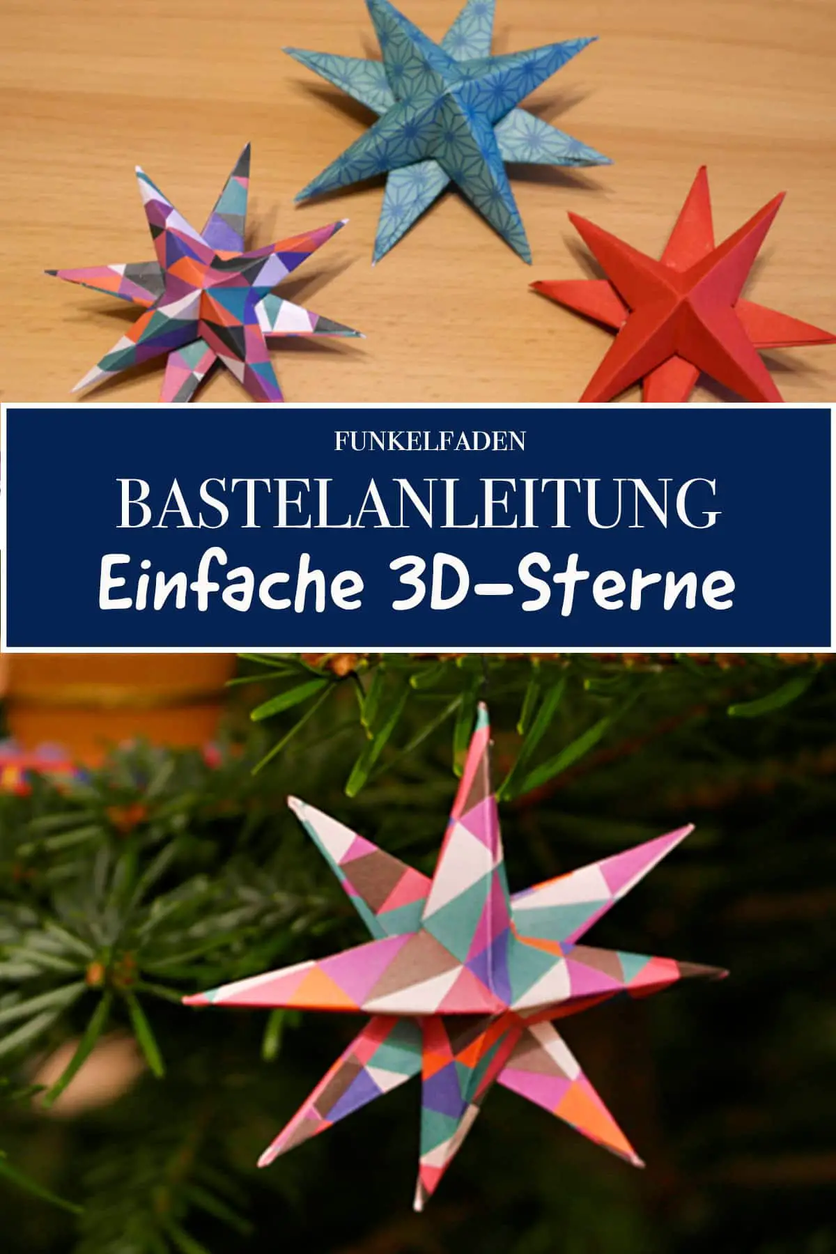 Anleitung - Einfache 3D-Sterne aus Papier basteln mit Kindern / DIY