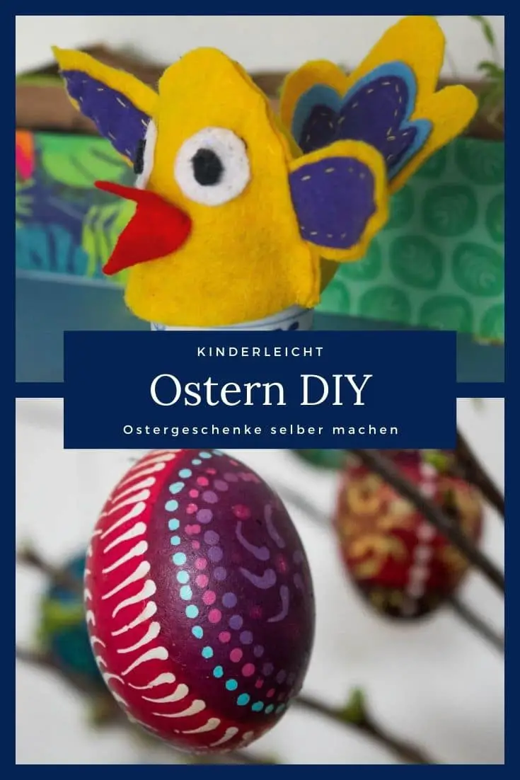 Kinderleichte Ostern DIY Ideen – Ostergeschenke selber machen
