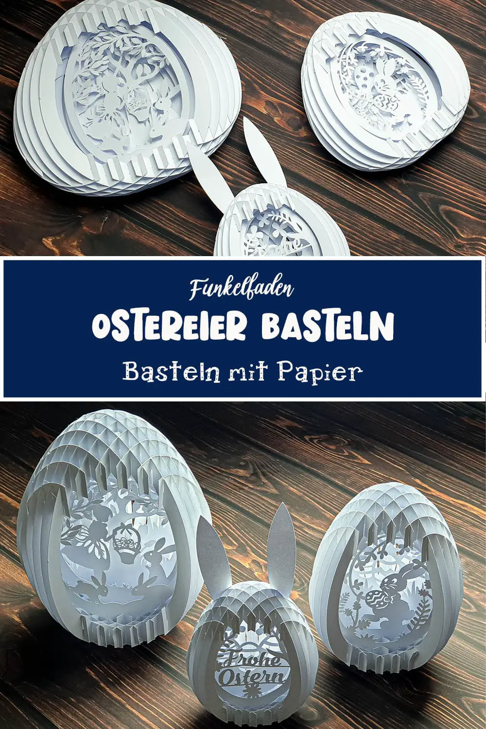 Ostereier basteln mit Papier - Plotterdatei 3D Osterei