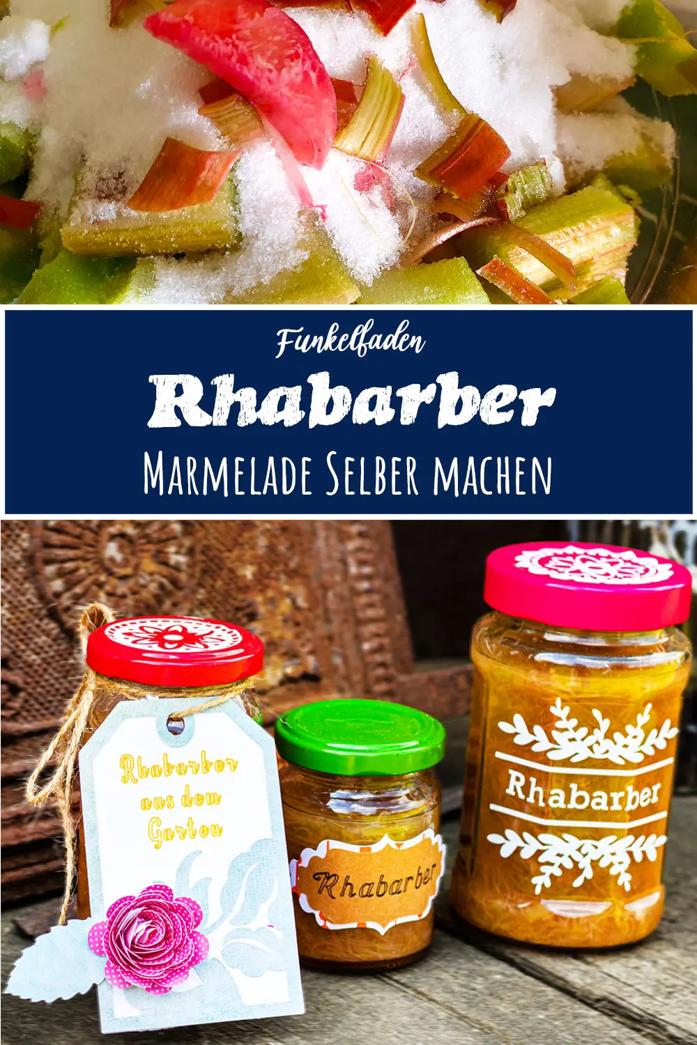 Rhabarber Marmelade selber machen + DIY Gläser gestalten mit Cricut Joy