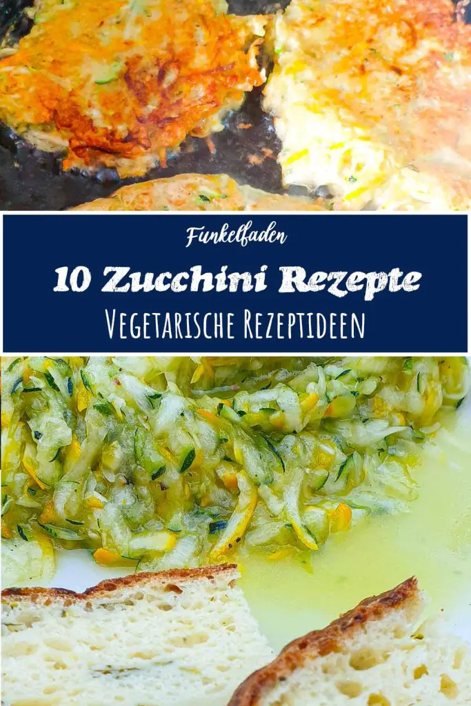 10 vegetarische Zucchini Rezepte