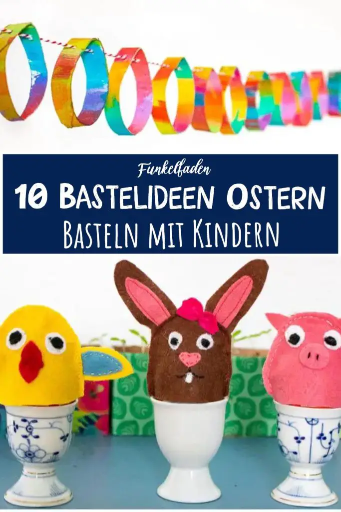 Ostern basteln mit Kindern 10 Ideen